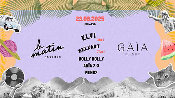 Le Matin Records x Gaia 2 : ELVI MELKART AND MORE