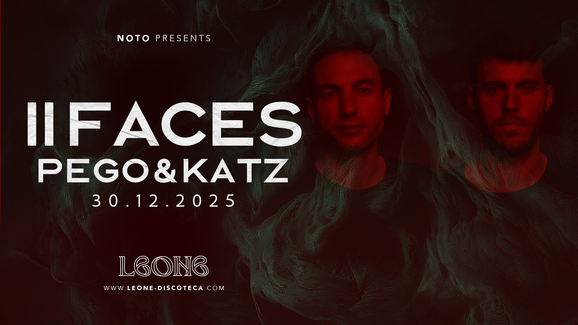 II Faces - Pego - Katz @LEONE