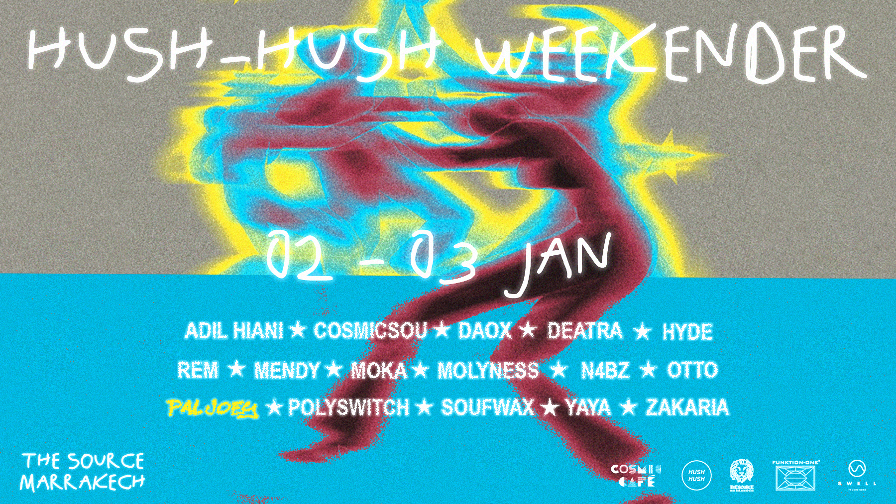 HUSH HUSH WEEKENDER