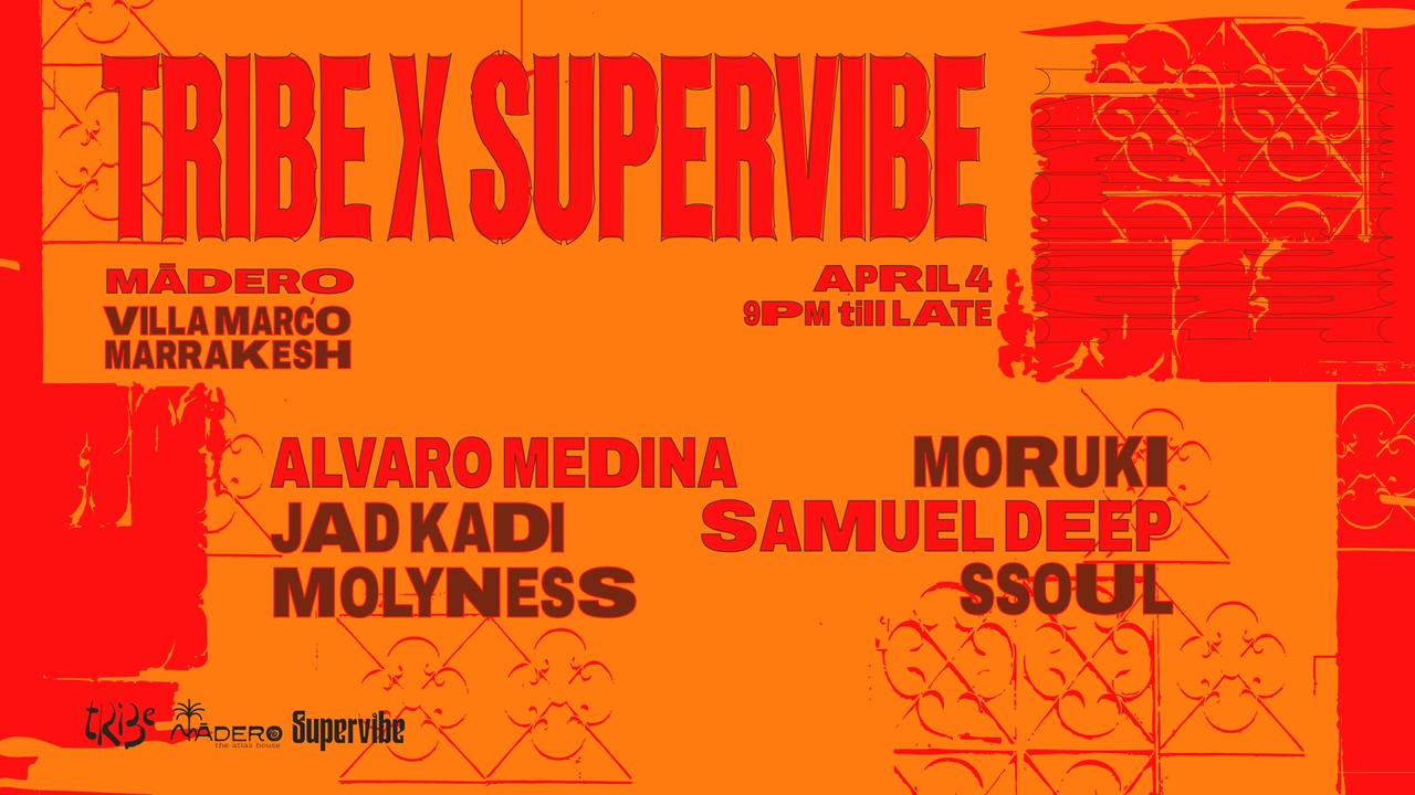 Tribe x Supervibe at Mādero