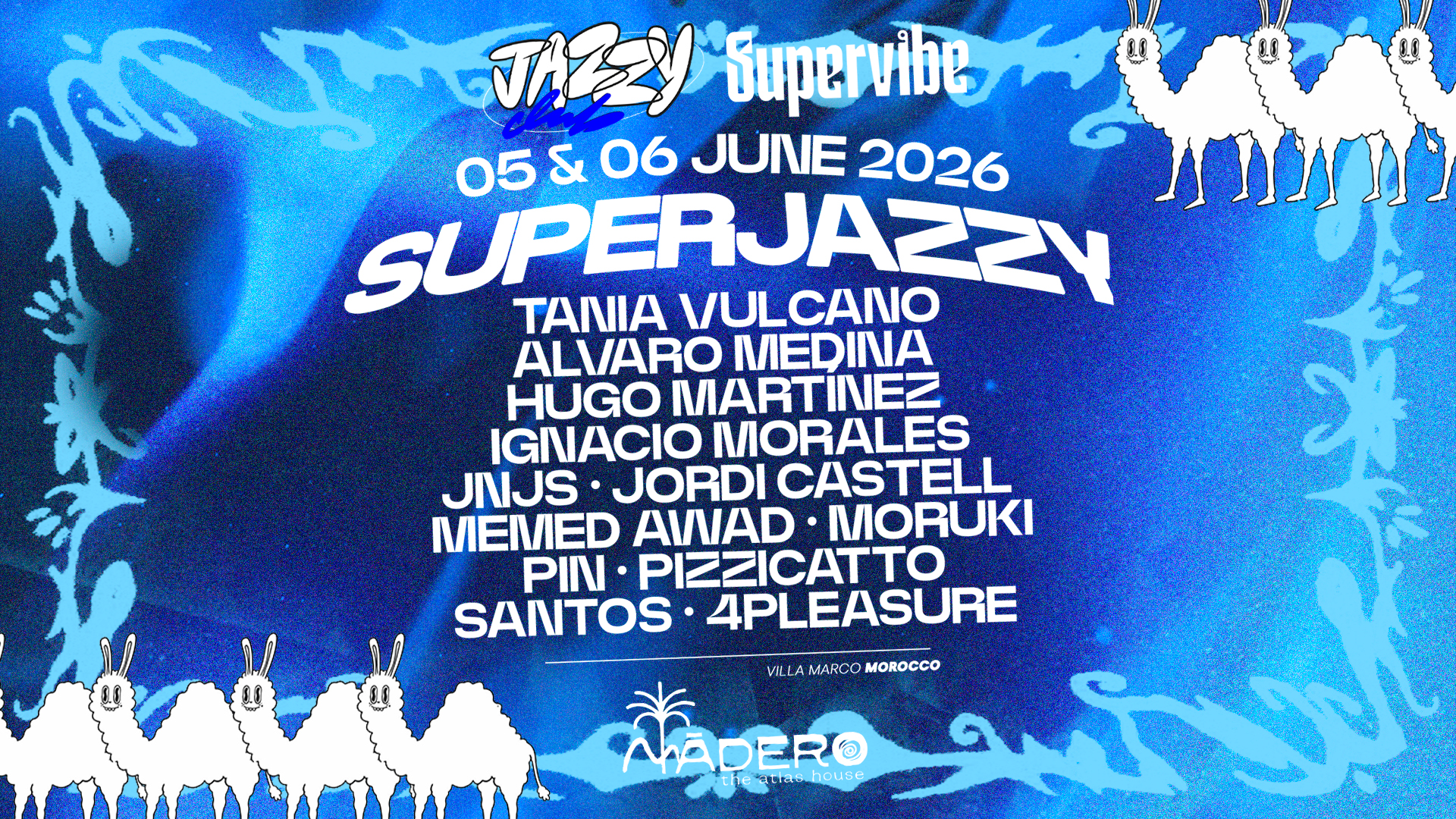 SuperJazzy Mādero Marrakech