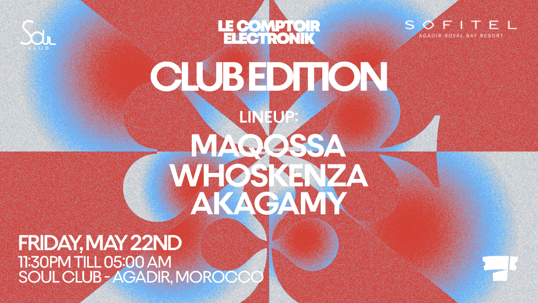 LE COMPTOIR ELECTRONIK (CLUB EDITION)