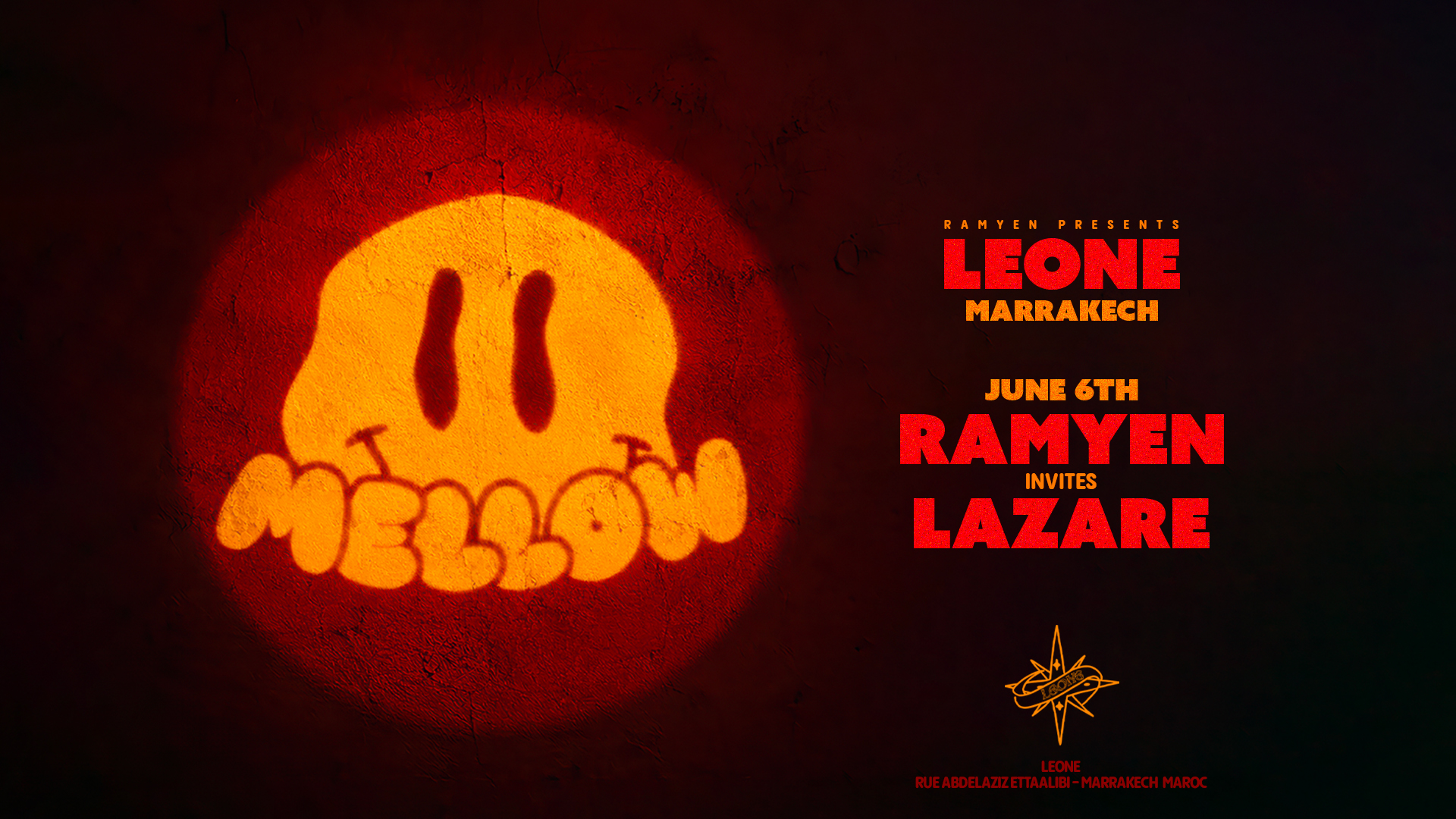 Mellow @ Leone: Ramyen invites Lazare