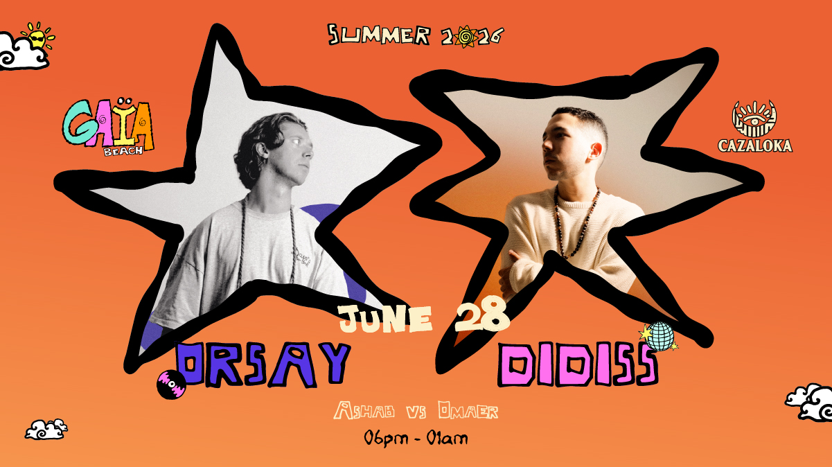 ORSAY & DIDISS at Gaïa Beach