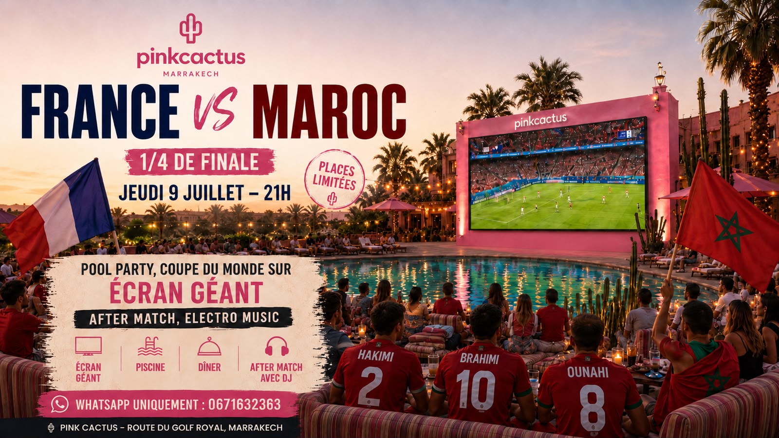 MAROC vs FRANCE  - PINKCACTUS POOL & MORE