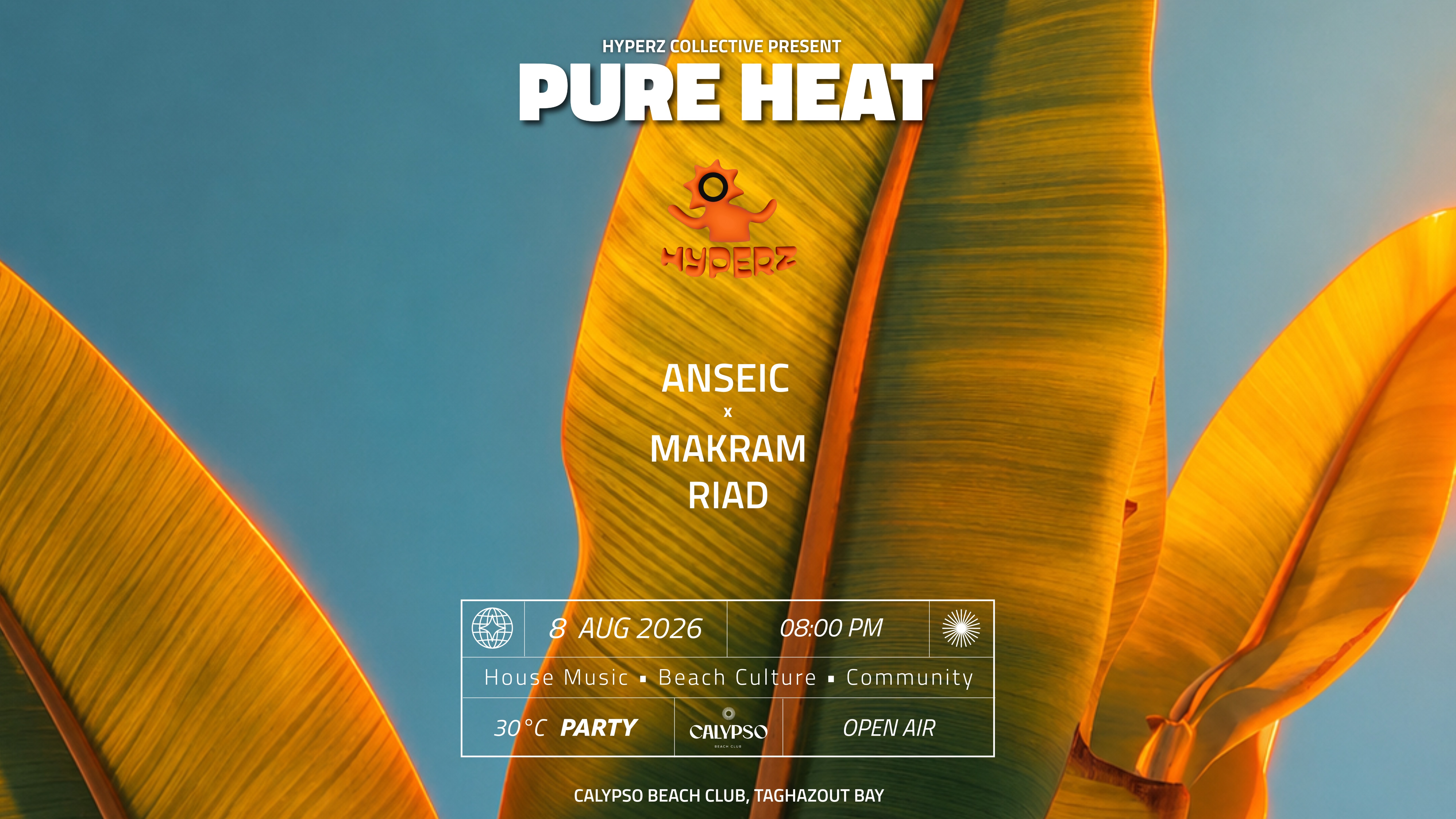 PURE HEAT - HYPERZ - TAGHAZOUT